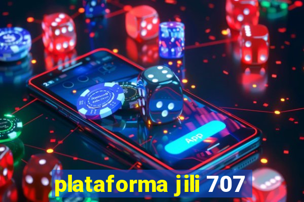 plataforma jili 707